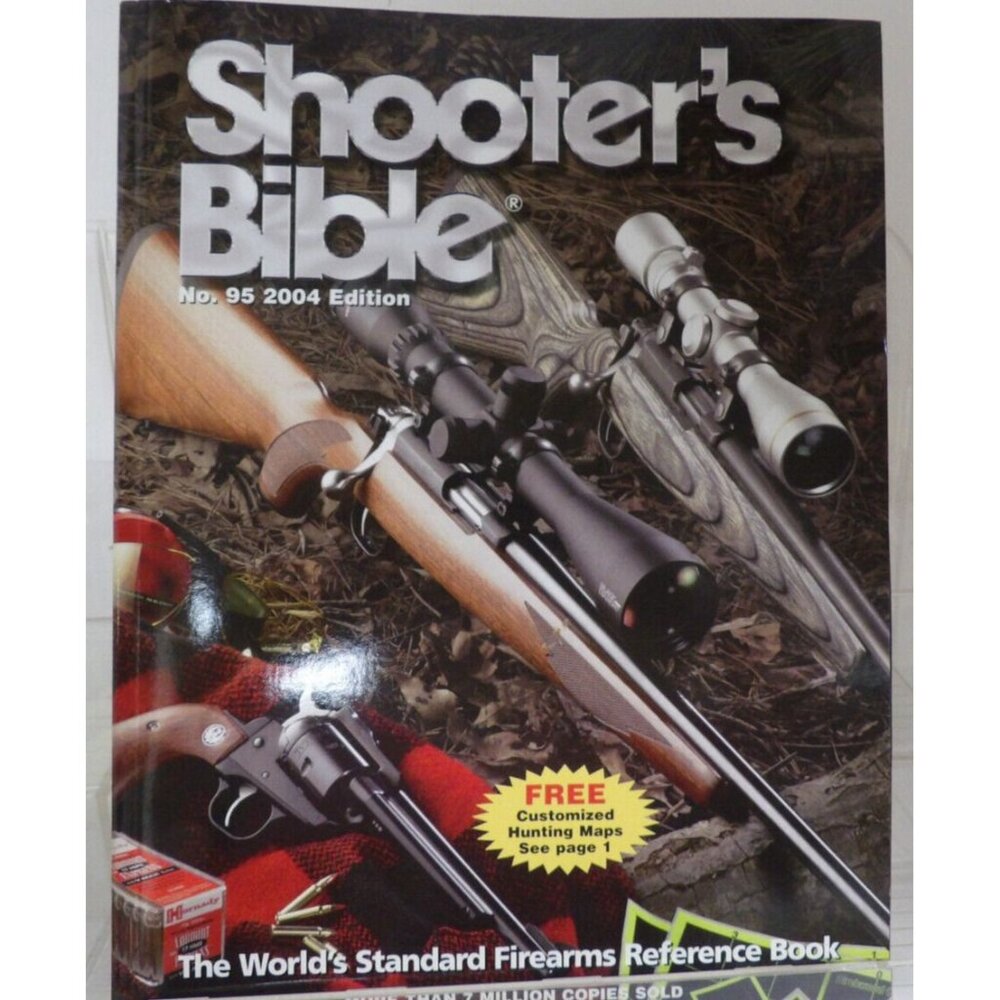 Shooter's Bible, No. 95 2004 Edition, World's Standard Firearms Reference Book